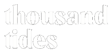 Thousand Tides